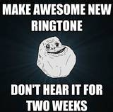 Forever alone ringtone