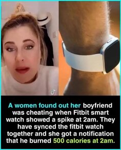 Women Uses Fitbit To Find Out Boyfriend Cheating